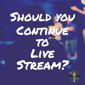 Should You Continue to Live Stream?